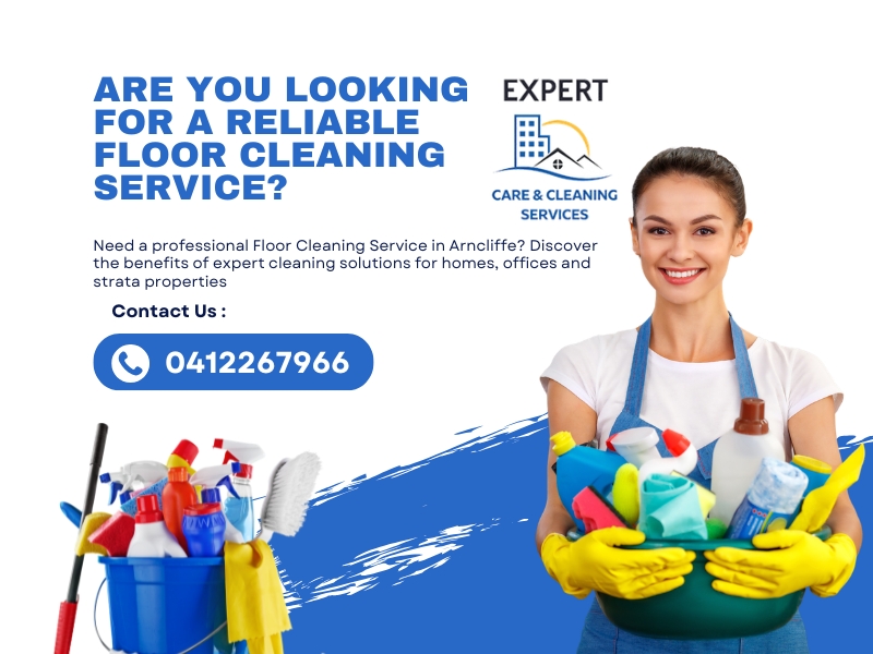 Floor Cleaning Service in Arncliffe, Pressure Cleaning Service in Arncliffe, Strata Cleaning Service in Arncliffe, Expert Care & Cleaning
