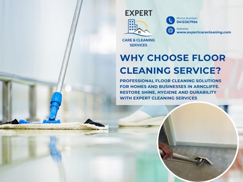 Floor Cleaning Service in Arncliffe, Floor Cleaning Service in Sydney, Floor Cleaning Service in NSW, Expert Care & Cleaning