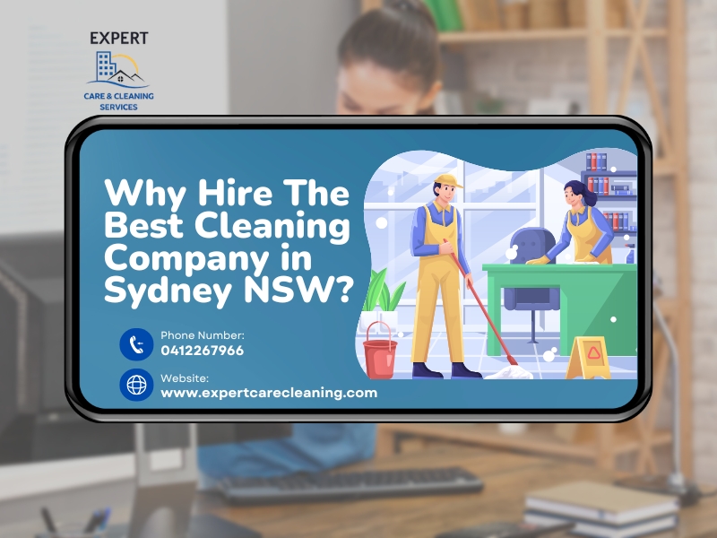 Best Cleaning Company in Sydney NSW, Office Cleaning Service Sydney NSW, House Cleaning Service in Sydney NSW, Expert Care & Cleaning